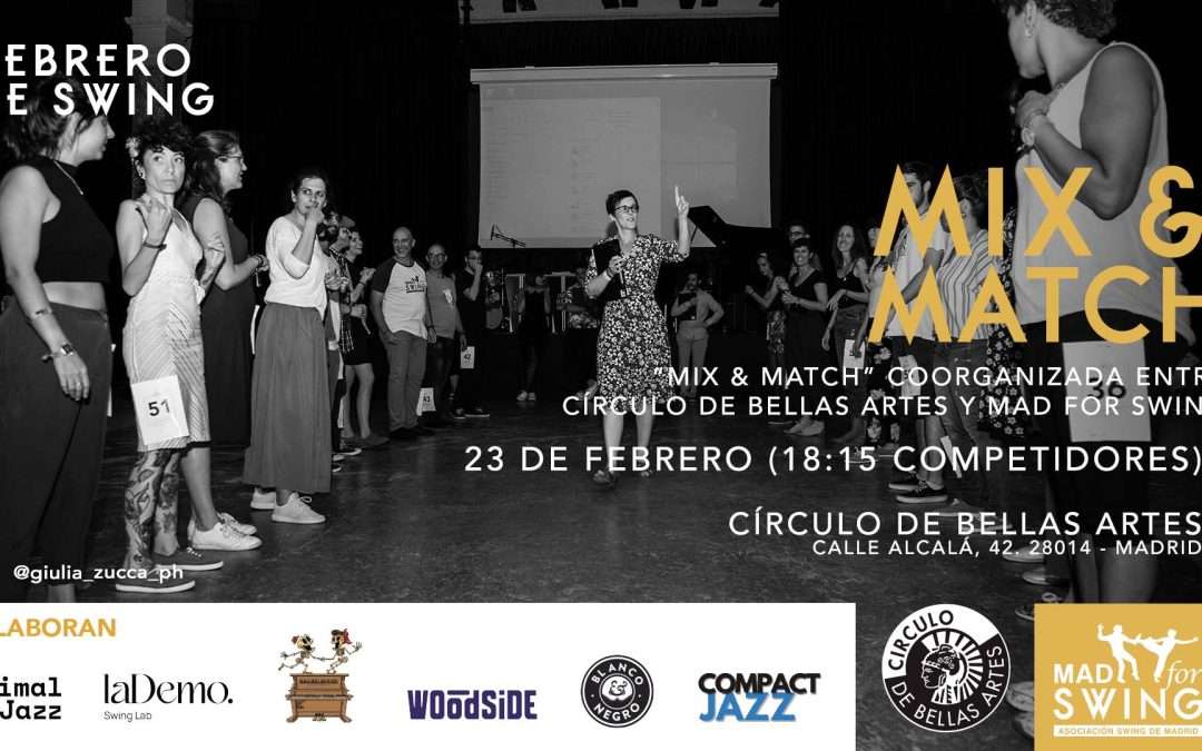 Febrero de Swing. Mix&Match de lindy hop, Círculo de Bellas Artes