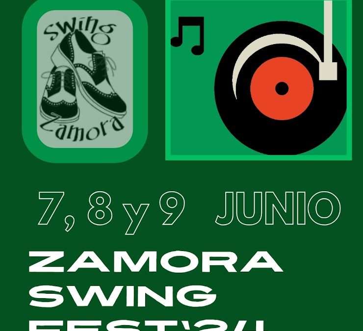 Zamora Swing Festival en junio, con descuento